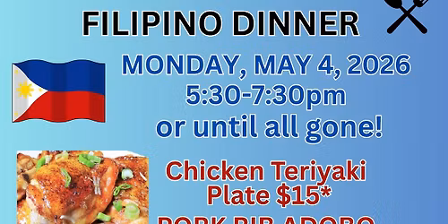 Filipino Food Night: Teriyaki Chicken & Pork Rib Adobo Monday, May 4th 