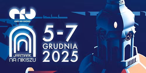 Spotkajmy si\u0119 ma Jarmarku na Nikiszu 