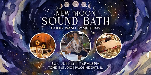 New Moon Sound Bath: Gong Wash Symphony