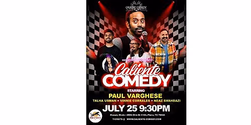 Caliente Comedy Presents: PAUL VARGHESE
