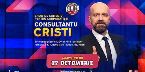 Consultantu Cristi - Show De Comedie pentru Corporati\u0219ti la Comics Club
