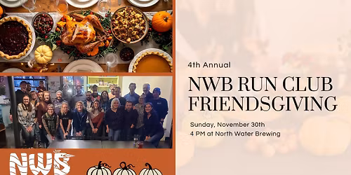 4th Annual NWB Run Club Friendsgiving 