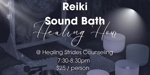 Healing Hour: Reiki Sound Bath