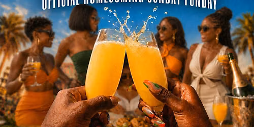 BLAME IT ON BRUNCH + DAY PARTY \u2022 FAMU HOMECOMING SUNDAY FUNDAY