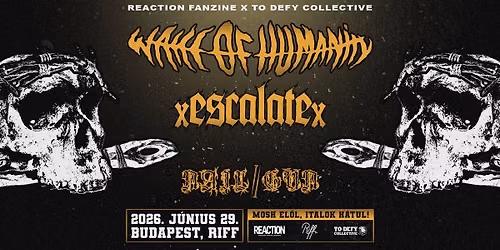 WAKE OF HUMANITY (US) | ESCALATE | NAIL\/\/GUN \/\/ RIFF