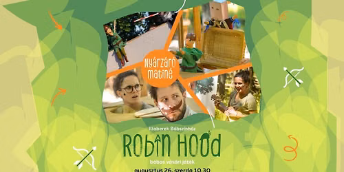 Ny\u00e1rz\u00e1r\u00f3 matin\u00e9\u2600\ufe0f \u2013 Robin Hood