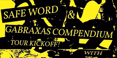 Crypt3000 \u2022 Tache Noir \u2022 Gabraxas Compendium \u2022 Safe Word \u2022\u00a0Vasospasm
