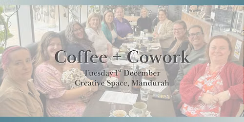 Coffee + Cowork December