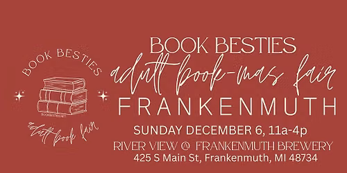 Book Besties Adult Book-mas Fair - FRANKENMUTH