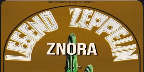 Legend Zeppelin with Znora | The Rock | Tucson AZ