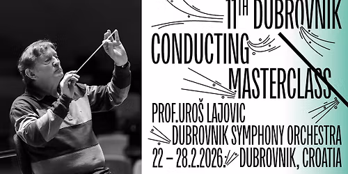 Dubrovnik Conducting Masterclass with Prof. Lajovic