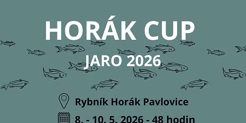 Ryb\u00e1\u0159sk\u00e9 z\u00e1vody HOR\u00c1K CUP Jaro 2026