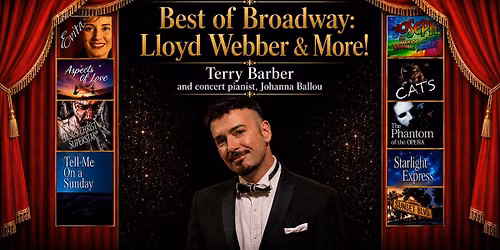 Best of Broadway: Lloyd Webber & More!