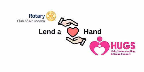 Service Project:  Lend A Hand at HUGS Hawaii's November Respite Night