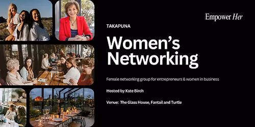 Takapuna - Empower Her Networking - Nervous System Regulation In Business
