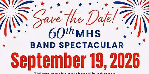 60th Annual MHS Band Spectacular