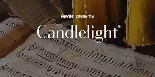Candlelight: Featuring Mozart, Bach, and Timeless Composers