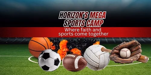 Horizon\u2019s Mega Sports Camp 2026