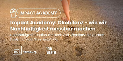 Impact Academy: "\u00d6kobilanz - wie wir Nachhaltigkeit messbar machen"