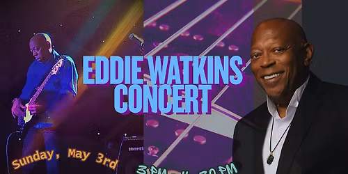 Eddie Watkins Concert