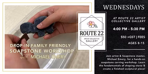 Drop-In Family Friendly Soapstone Carving Workshops