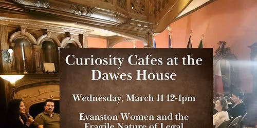 Curiosity Cafe: Evanston Women, Fragile Legal Victories