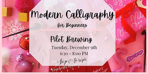 Modern Calligraphy for Beginners at Pilot Brewing