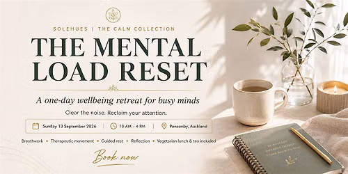The Mental Load Reset \u2013 One Day Wellbeing Retreat