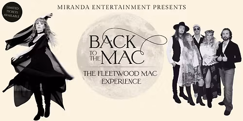 Back to the Mac \u2013 The Fleetwood Mac Experience