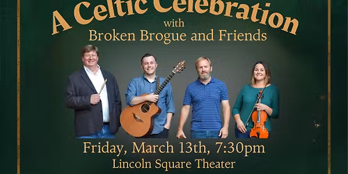 "A Celtic Celebration with Broken Brogue and Friends"