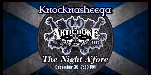 The Night A'fore - Artichoke East