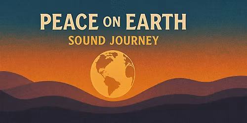 Peace on Earth Sound Journey