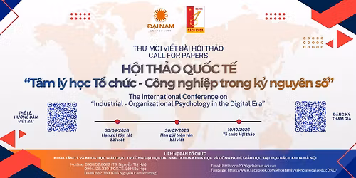 H\u1ed9i Th\u1ea3o Qu\u1ed1c T\u1ebf \u201cT\u00e2m l\u00fd h\u1ecdc T\u1ed5 ch\u1ee9c- C\u00f4ng nghi\u1ec7p trong k\u1ef7 nguy\u00ean s\u1ed1\u201d