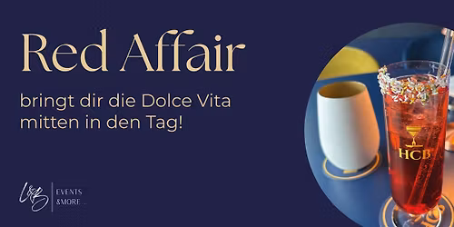 Red Affair - bringt dir die Dolce Vita mitten in den Tag