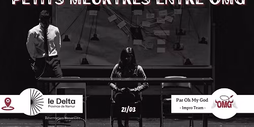 Spectacle d'improvisation : Petits meurtres entre OMG