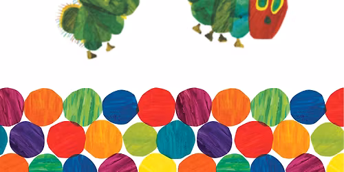 The Very Hungry Caterpillar at Rosewood Center For Family Arts