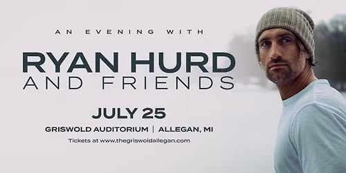 Ryan Hurd + Friends