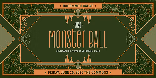 Uncommon Cause 2026: Monster Ball