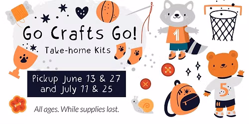 Go Crafts Go! Take-home Craft