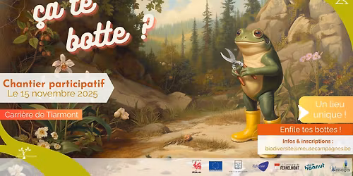 Chantier participatif – Carrière de Tiarmont