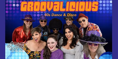 Groovalicious - Ultimate '70s Dance & Disco Party