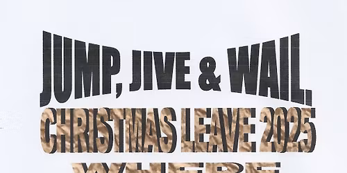 JUMP JIVE AND WAIL CHRISTMAS LEAVE DANCE