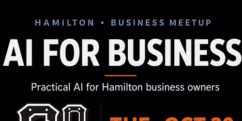 AI for Business Hamilton Meetup