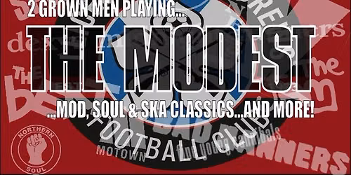 The Modest Live At St Andrews (Free Entry)