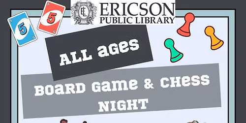 All Ages Board Games & Chess Night!