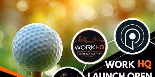 WORK HQ Launch Open