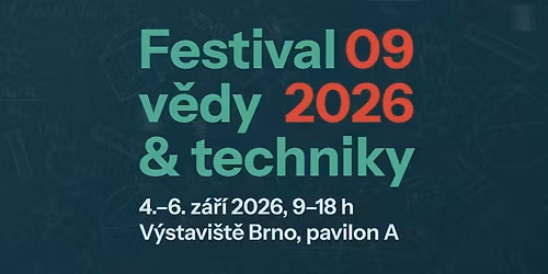 Festival v\u011bdy & techniky Brno 2026
