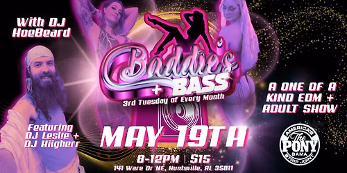 Baddies & Bass