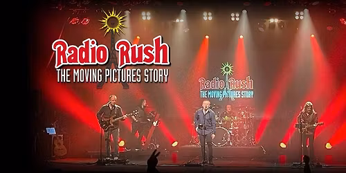 Radio Rush - The Moving Pictures Story