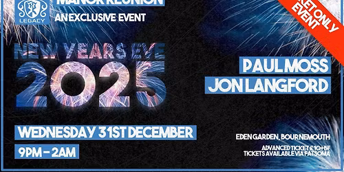 Manor Reunion NEW YEAR EVE 2025